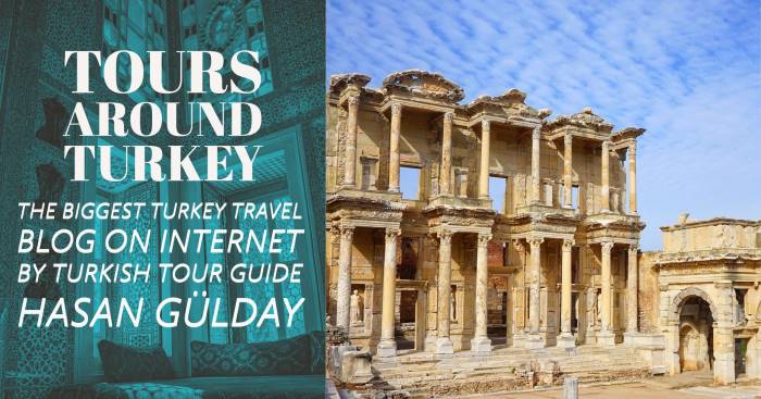 The Biggest Turkey Travel Blog on Internet by Turkish Tour Guide Hasan Gulday