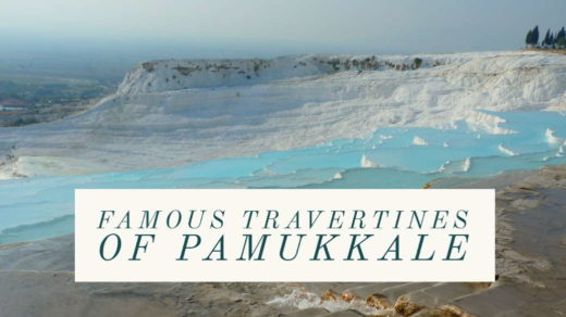 Famous Travertines of Pamukkale