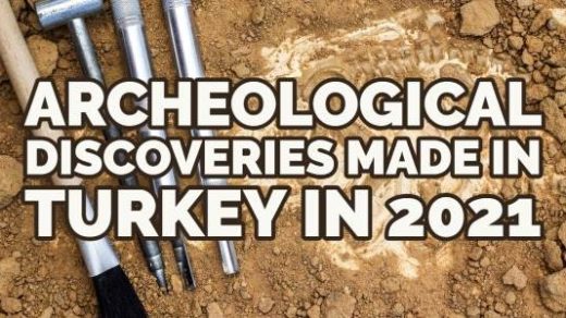 Archeological Discoveries Made in Turkey in 2021