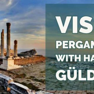 Visit Pergamon with Hasan Gülday