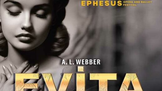 Evita will be performed during 7th International Ephesus Opera and Ballet Festival of 2024